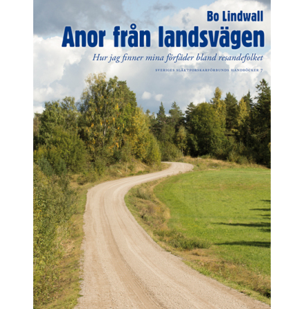 Anor frn landsvgen : Hur jag finner mina frfder bland resandefolket